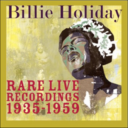Rare Live Recordings 1935 - 1959